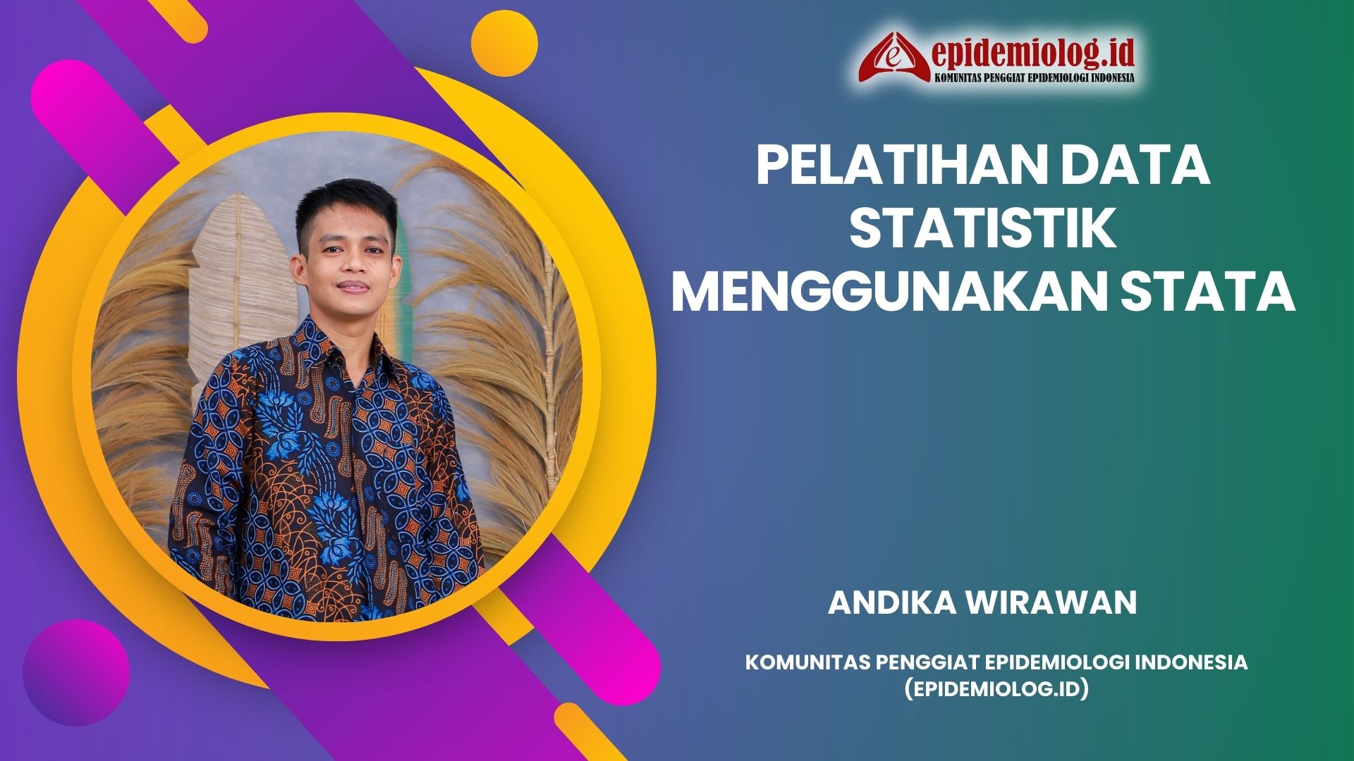 Pelatihan Analisis Data Statistik Menggunakan Stata