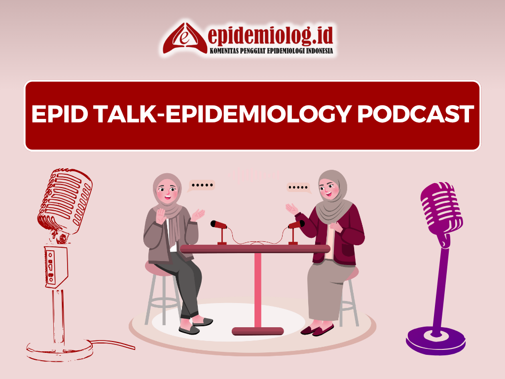 EPID TALK – EPIDEMIOLOGY PODCAST